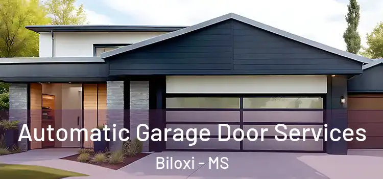  Automatic Garage Door Services Biloxi - MS