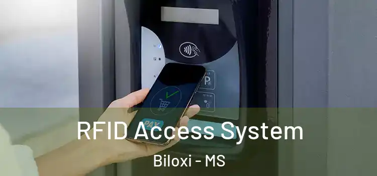  RFID Access System Biloxi - MS