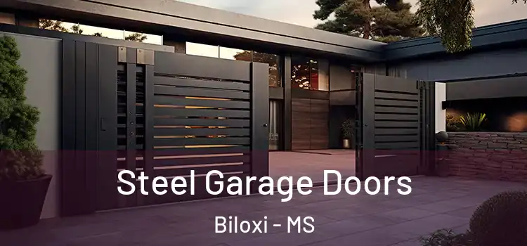  Steel Garage Doors Biloxi - MS